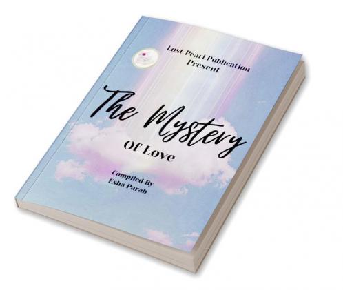 THE MYSTERY OF LOVE