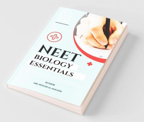 Neet Biology Essentials: Things You Should Not Miss