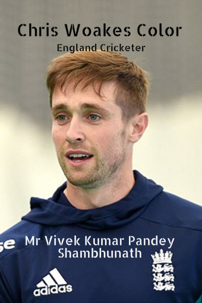 Chris Woakes Color : England Cricketer