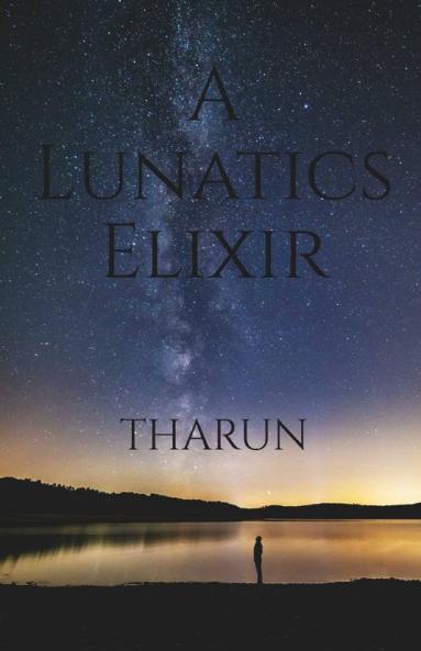 A Lunatics Eixir