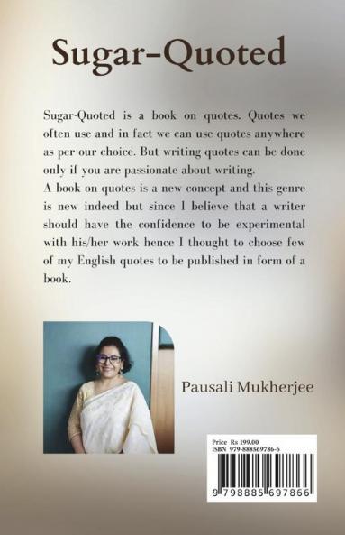 Sugar Coated : A book on few quotes