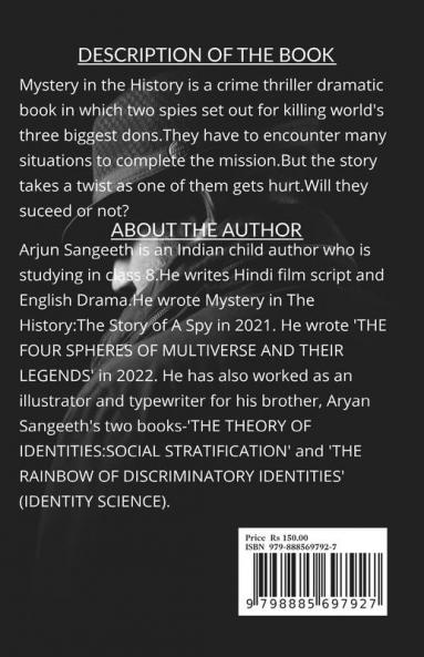 MYSTERY IN THE HISTORY : THE STORY OF A SPY