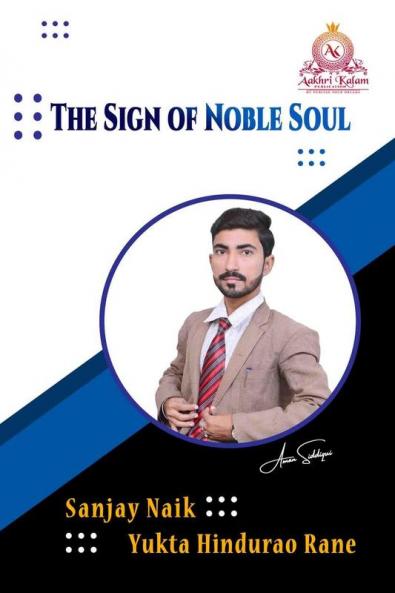 The Sign of Noble Soul