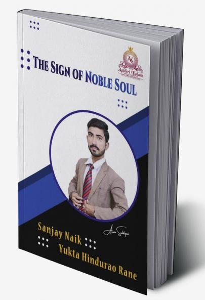 The Sign of Noble Soul