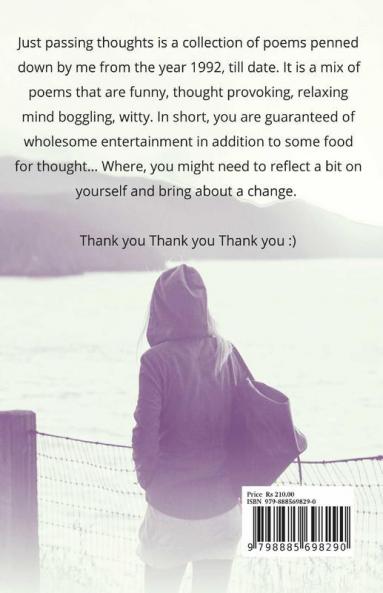 Just Passing Thoughts: Book Of Poems