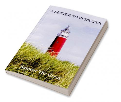A LETTER TO RUDRAPUR