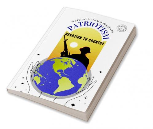 Patriotism : Devotion To Country