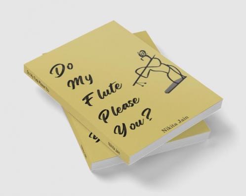 Do My Flute Please You