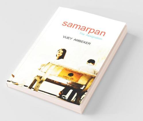 Samarpan / समर्पण: The Assignation