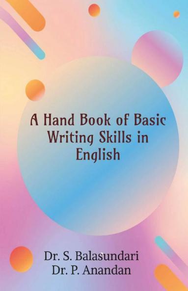 A Hand Book Of Basic Writing Skills In English