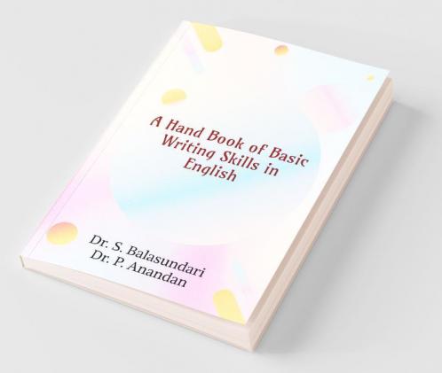 A Hand Book Of Basic Writing Skills In English