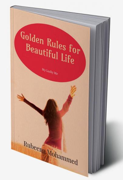 Golden Rules for Beautiful Life