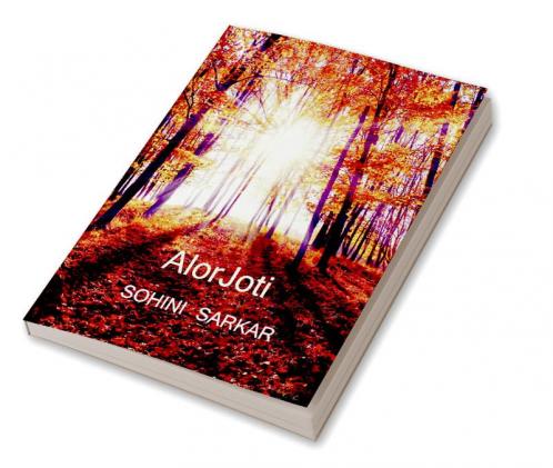 Alor Joti / আলোর জ্যোতি : golpo ar kobitar somaroho