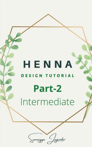 Henna Design Tutorial Part-2 : Intermediate Level