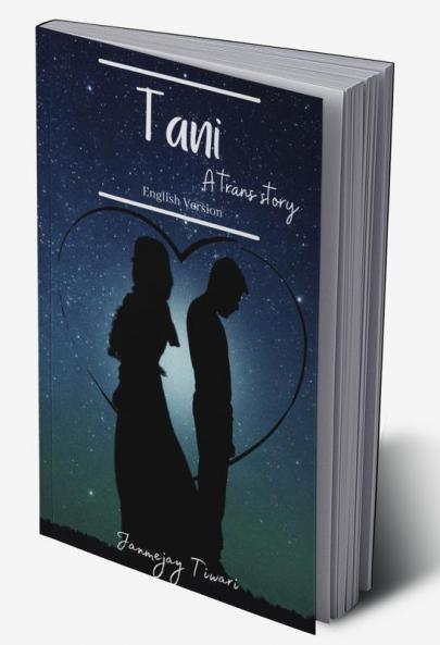 TANI- A Trans Story