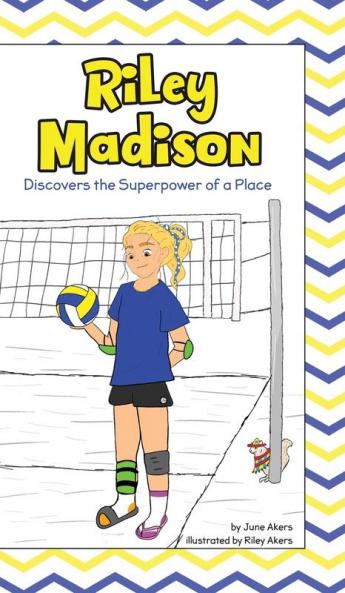 Riley Madison Discovers the Superpower of a Place