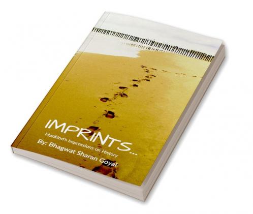 Imprints : Mankind's Impression on History