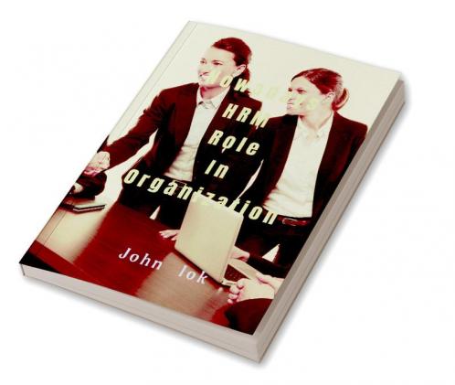 Nowadays HRM Role In Organization