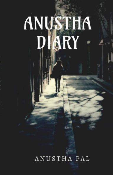 Anustha Diary: Illusion