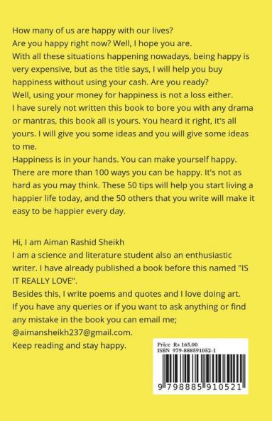 How To Buy Happiness Without Cash : 100 Reasons of Happiness- 50 Yours & 50 Mine