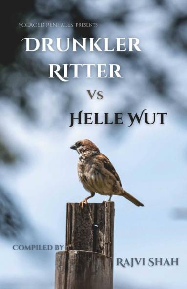 Drunkler Ritter Vs Helle Wut