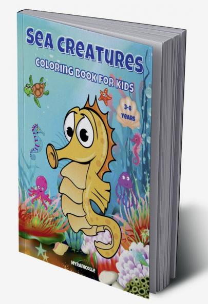 Sea creatures coloring book for kids : Explore marine life in the ocean super fun coloring pages with various ocean creatures waiting to be discovered. Perfect gift for children between 3-8 years old