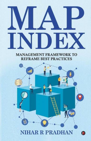 Map Index: Management Framework To Reframe Best Practices