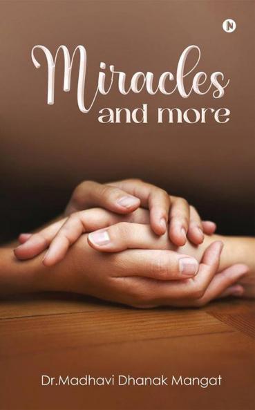 Miracles And More