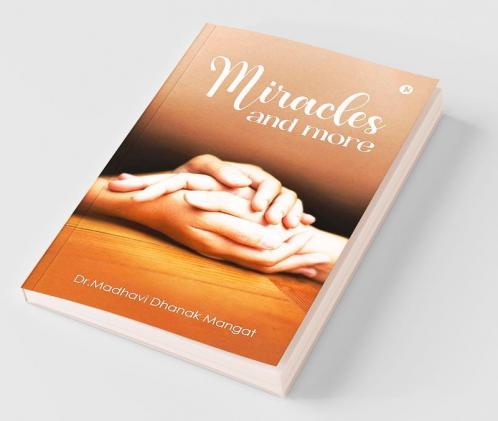 Miracles And More