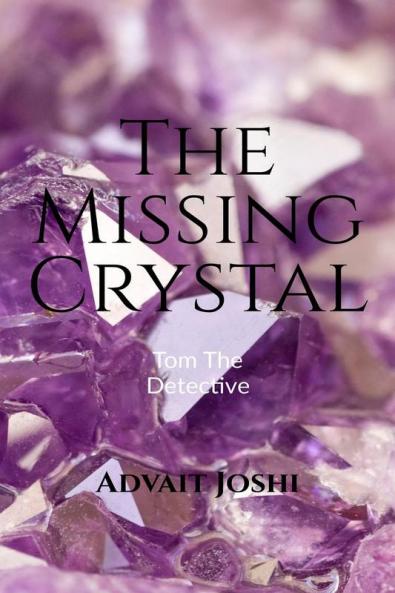The Missing Crystal - Tom The Detective.