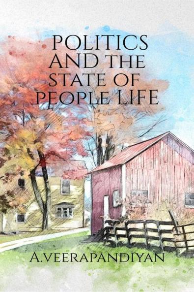 Politics and the State of People Life