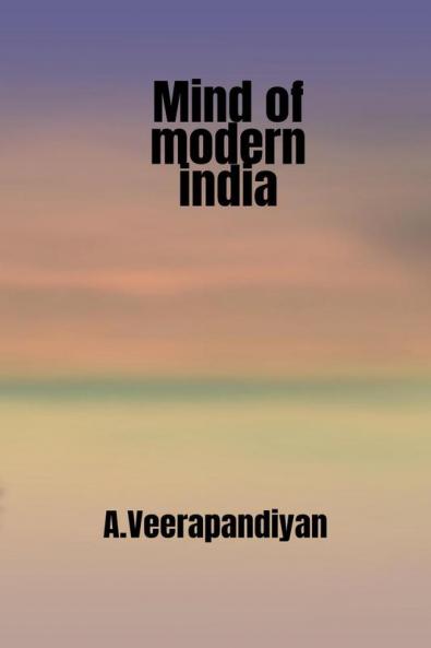 Mind of Modern India