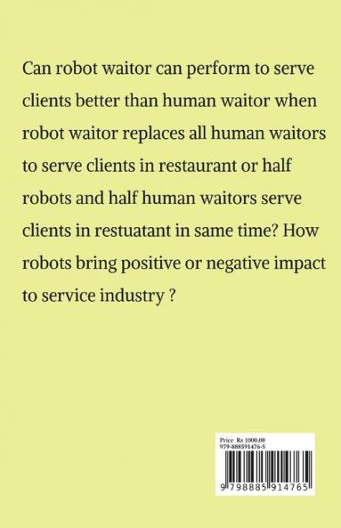 How Robots Influence Service Need