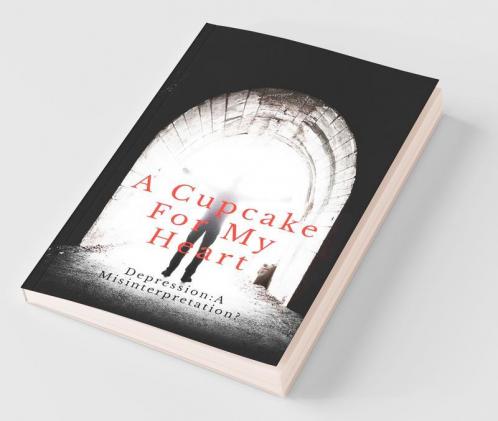 A Cupcake For My Heart: Depression