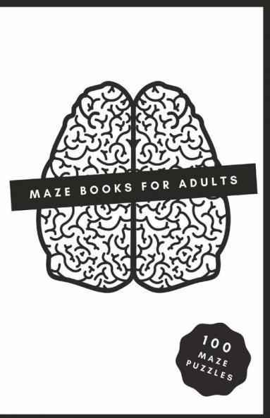 Maze Books For Adults | 100 Maze Puzzles