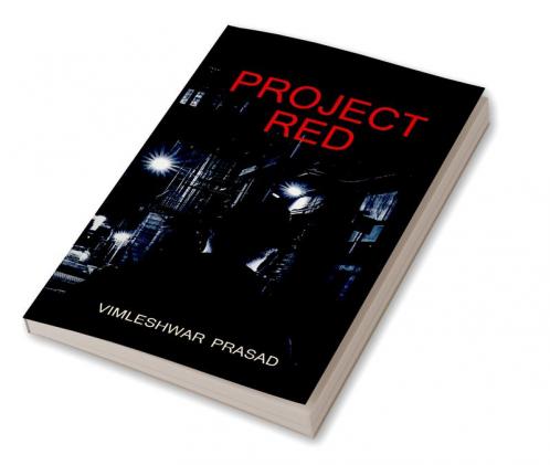 Project red / प्रोजेक्ट रेड : Project red