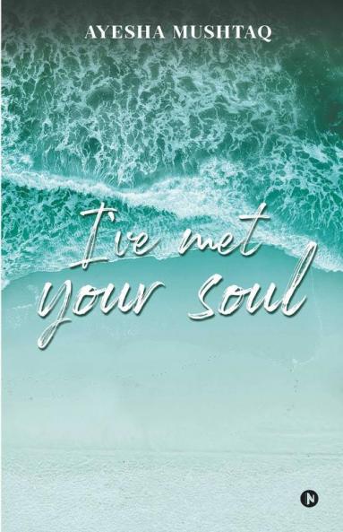 I’Ve Met Your Soul