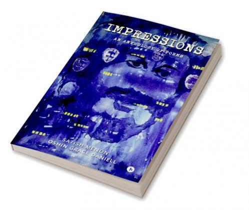 Impressions : An Anthology of Poems