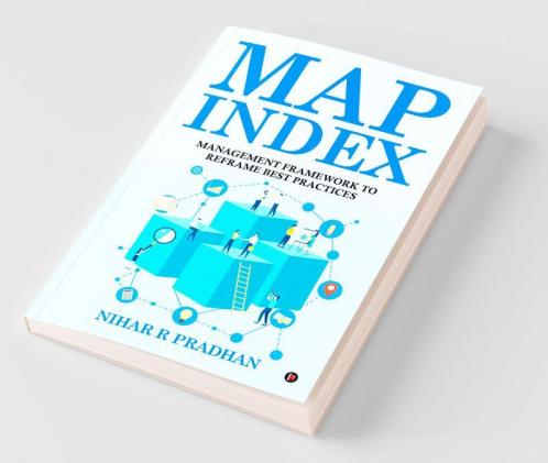 Map Index: Management Framework To Reframe Best Practices