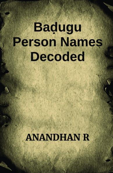 Badugu Person Names Decoded