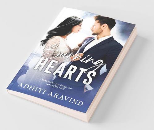 Burning Hearts : Sometimes Love Brings About Our Selfish Side