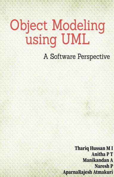 Object Modeling Using Uml: A Software Perspective