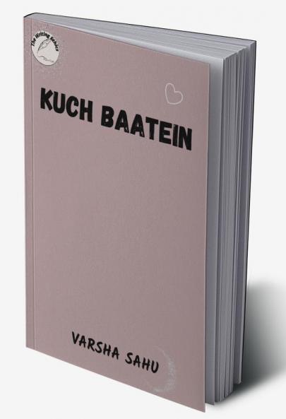 KUCH BAATEIN