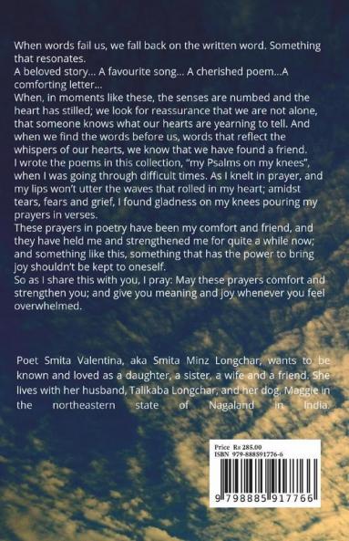 My Psalms On My Knees: A Collection Of Prayers In Poetry (With Short Meditations)