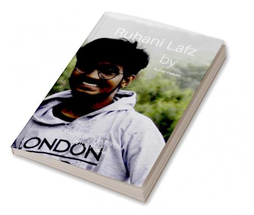 Ruhani Lafz : Words that you Feel