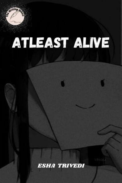 Atleast Alive