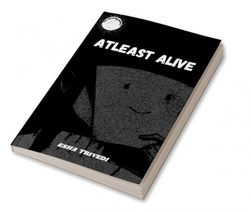 Atleast Alive