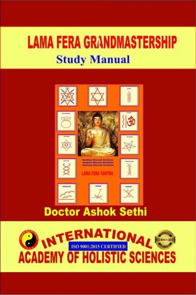 Lama Fera Grandmastership Manual : Holistic Health