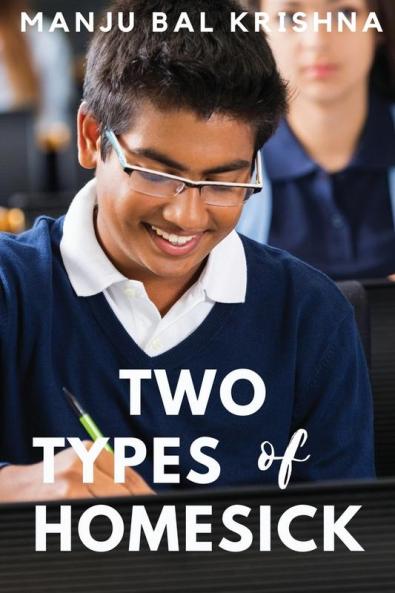 Two Types of Homesick (These First Letters Book Four)