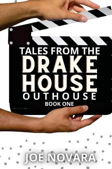 Tales From the Drake Outhouse Book One